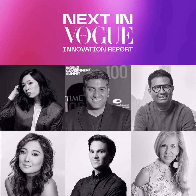 Next in Vogue: Сингапурын Vogue сэтгүүл загварын салбар дахь инновацыг хэлэлцжээ (фото 1)