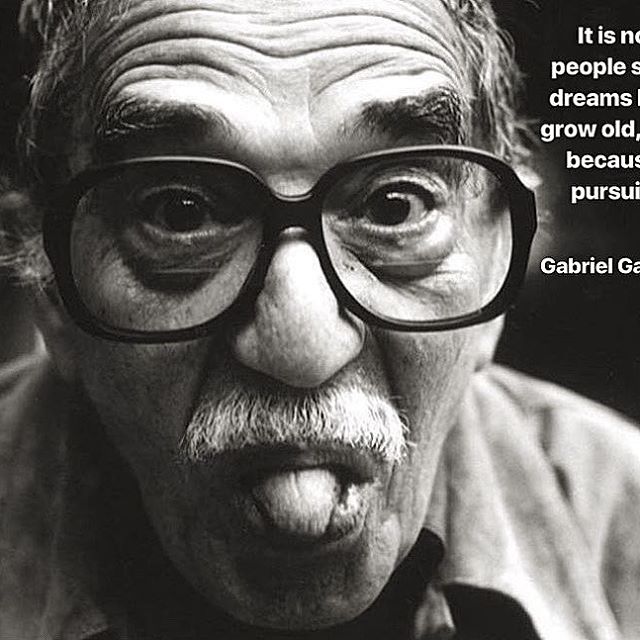Never stop dreaming    #GabrielGarciaMarquez