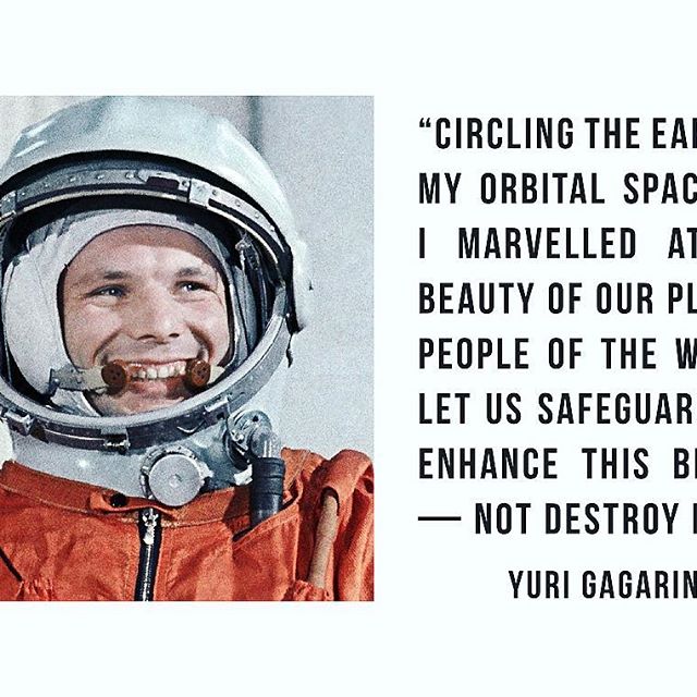 С Днём Космонавтики!      On the 12th of April 1961, exactly 58 years ago, the 27 year old Russian Soviet cosmonaut Yuri Gagarin made a history as the first man in space and opened new era in the history of space exploration, circulating the Earth for 1 hour and 48 minutes on board of the Vostok 1 spacecraft.