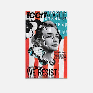 Хиллари Клинтон Teen Vogue сэтгүүлийн сүүлийн дугаарын редактороор ажиллалаа