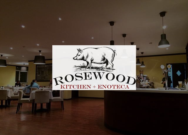 Rosewood Kitchen + Enoteca