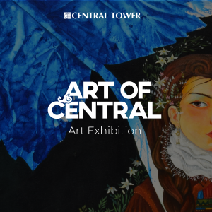 Сэнтрал Тауэр Сар шинийн баярыг тохиолдуулан “Art of Central” зургийн үзэсгэлэн гаргалаа