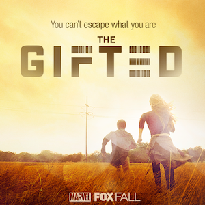 Marvel-ын шинэ бүтээл The Gifted цувралын трейлер гарлаа