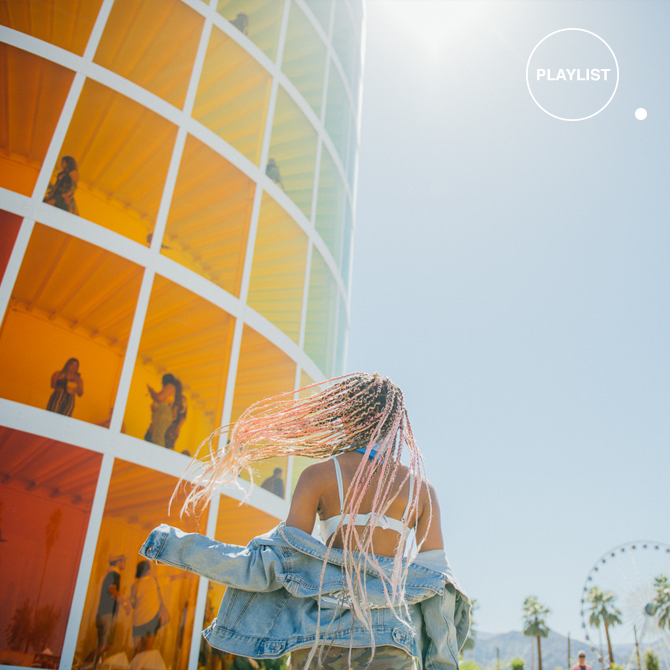 Бюро 24/7 Playlist: Coachella 2019 наадмын тайзнаа тоглох уран бүтээлчдийн дуунууд